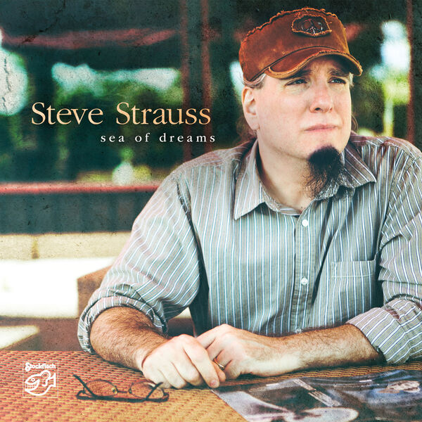 Steve Strauss - Sea of Dreams Steve Strauss - Sea of Dreams