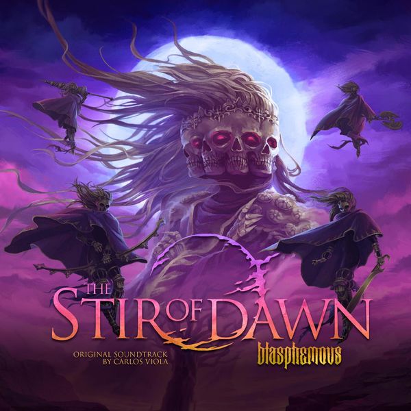 Carlos Viola|Blasphemous: The Stir of Dawn (Original Game Sountrack) Carlos Viola|Blasphemous: The Stir of Dawn (Original Game Sountrack)