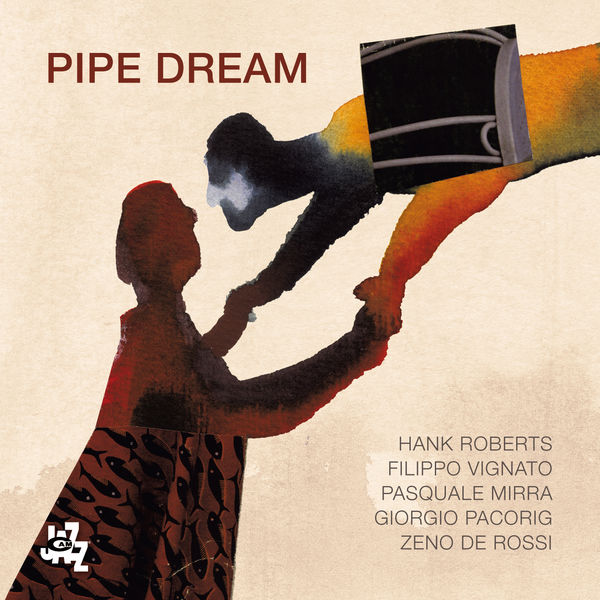 Pipe Dream|Pipe Dream