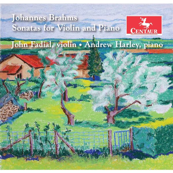 John Fadial|Brahms: Violin Sonatas