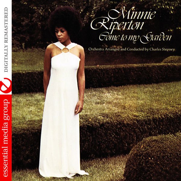 Minnie Riperton|Come To My Garden (Digitally Remastered) Minnie Riperton|Come To My Garden (Digitally Remastered)