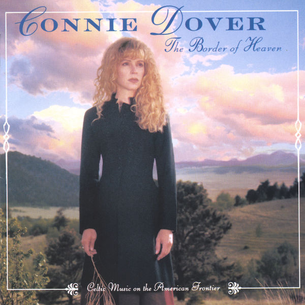 Connie Dover|The Border of Heaven Connie Dover|The Border of Heaven