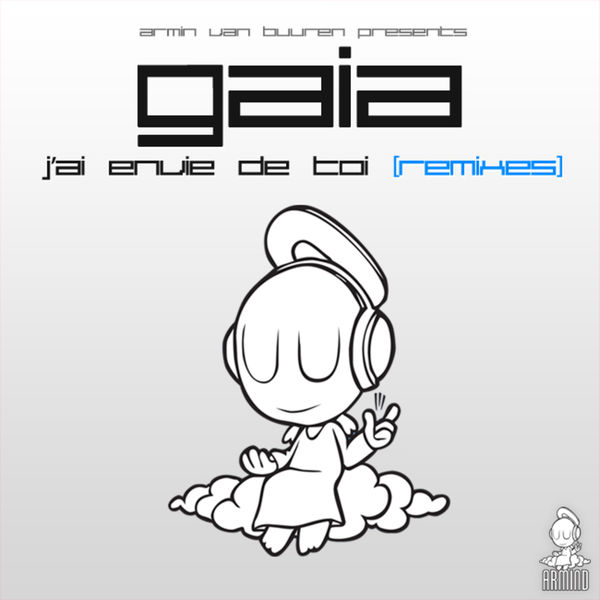 Armin van Buuren|J'ai Envie De Toi (Remixes) Armin van Buuren|J'ai Envie De Toi (Remixes)