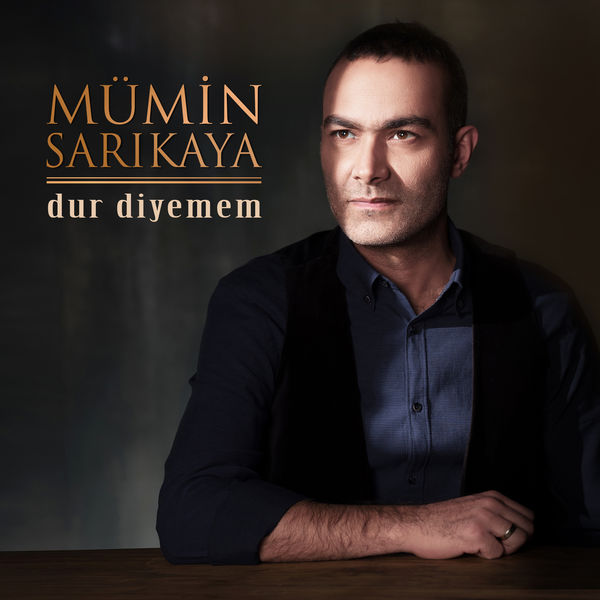 Mümin Sarıkaya_Dur Diyemem - LoaDinG.Az