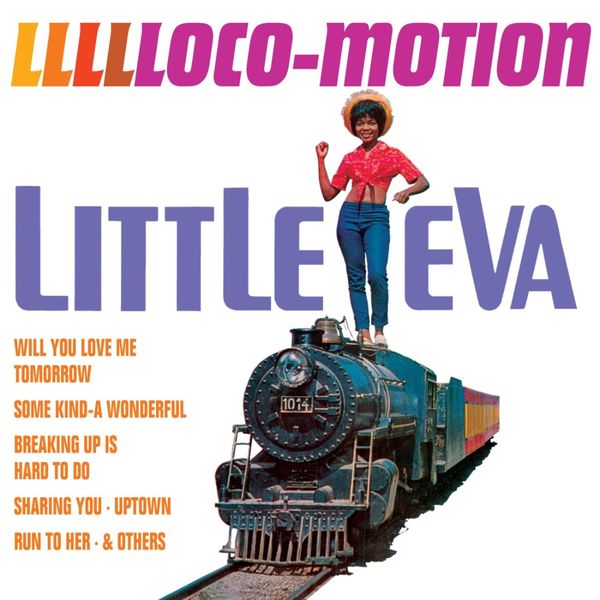 Little Eva - Loco-Motion Little Eva - Loco-Motion