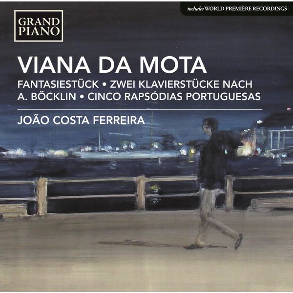 João Costa Ferreira - Motta: Piano Works João Costa Ferreira - Motta: Piano Works