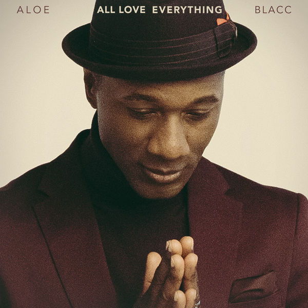 Aloe Blacc - All Love Everything Aloe Blacc - All Love Everything