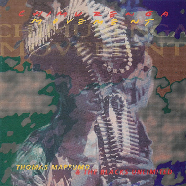 Thomas Mapfumo|Chimurenga Movement Thomas Mapfumo|Chimurenga Movement