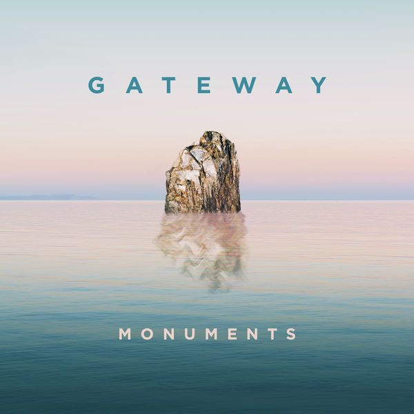 Gateway - Monuments Gateway - Monuments