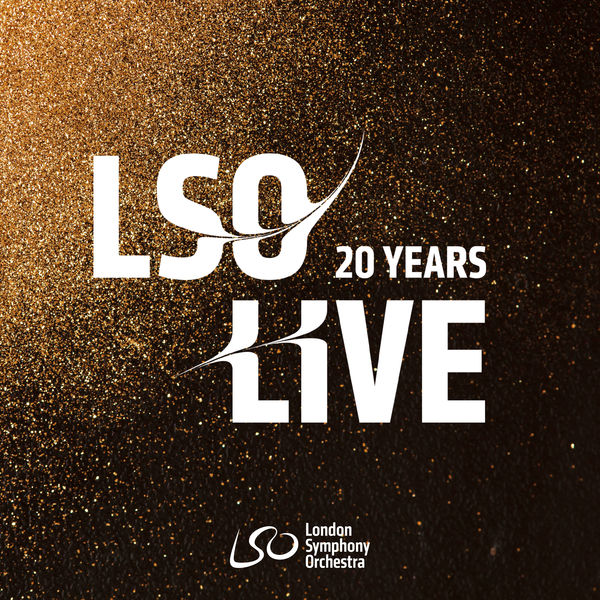 London Symphony Orchestra - LSO Live at 20 London Symphony Orchestra - LSO Live at 20