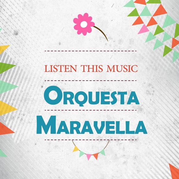 Orquesta Maravella - Listen This Music Orquesta Maravella - Listen This Music