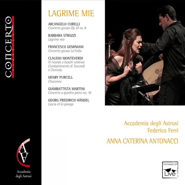 Anna Caterina Antonacci|Lagrime mie Anna Caterina Antonacci|Lagrime mie