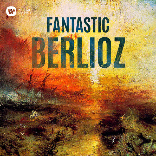 Various Artists - Fantastic Berlioz Various Artists - Fantastic Berlioz