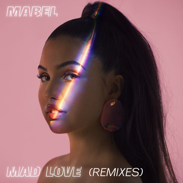 Mabel - Mad Love Mabel - Mad Love