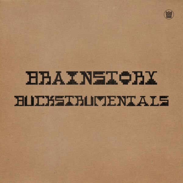 Brainstory - Buck (Instrumentals) Brainstory - Buck (Instrumentals)