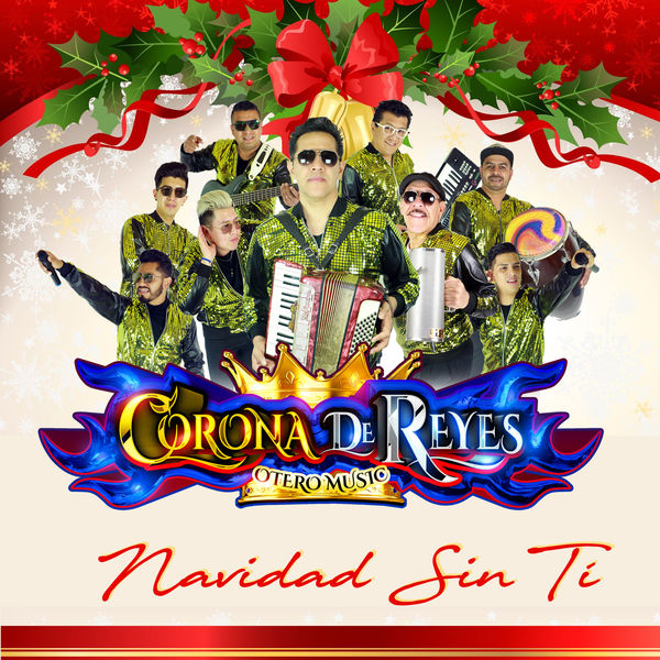 Corona de Reyes - Navidad Sin Tí Corona de Reyes - Navidad Sin Tí