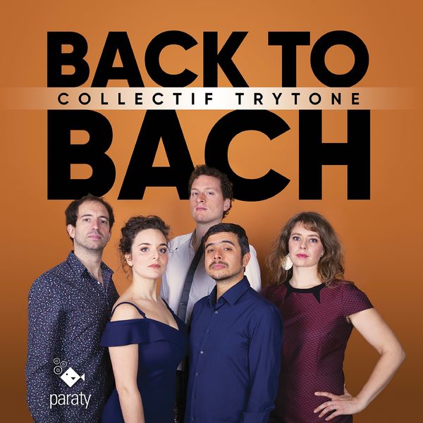 Collectif Trytone - BACK TO BACH Collectif Trytone - BACK TO BACH