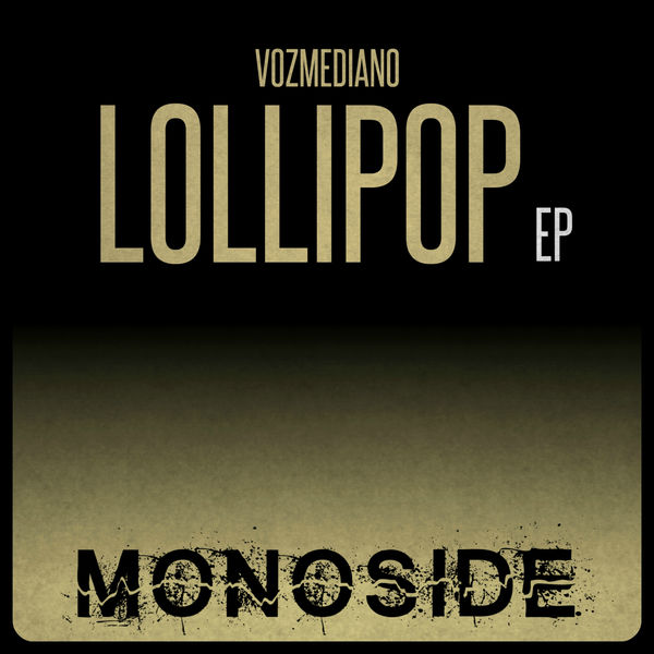 Vozmediano|Lollipop EP (Original Mix) Vozmediano|Lollipop EP (Original Mix)