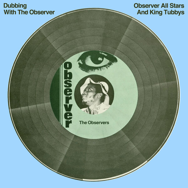 King Tubby|Dubbing with The Observer King Tubby|Dubbing with The Observer
