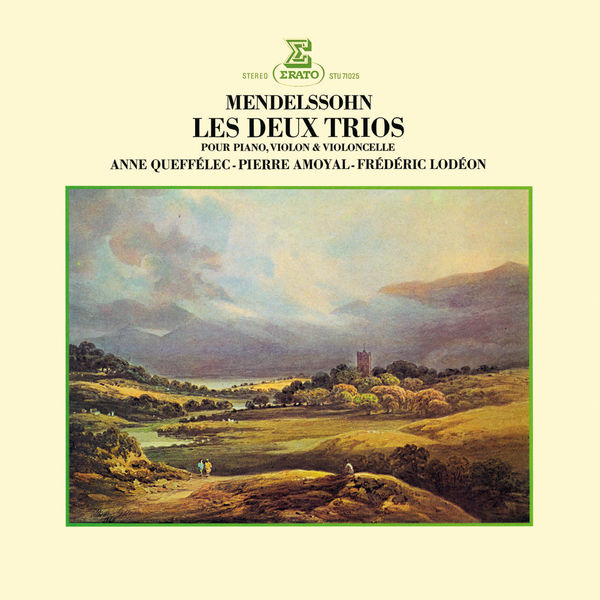 Anne Queffélec - Mendelssohn: Piano Trios Nos 1 & 2 Anne Queffélec - Mendelssohn: Piano Trios Nos 1 & 2