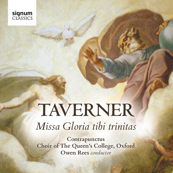 Owen Rees|Taverner : Missa Gloria Tibi Trinitas