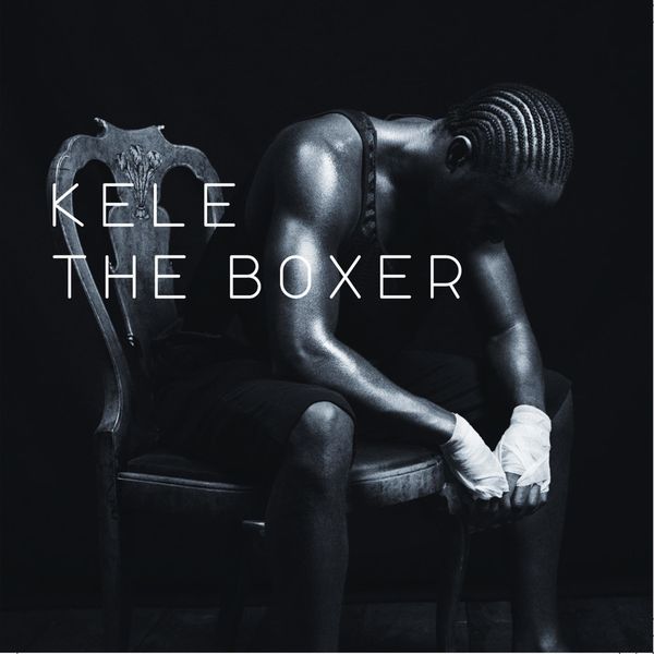 Kele - The Boxer Kele - The Boxer