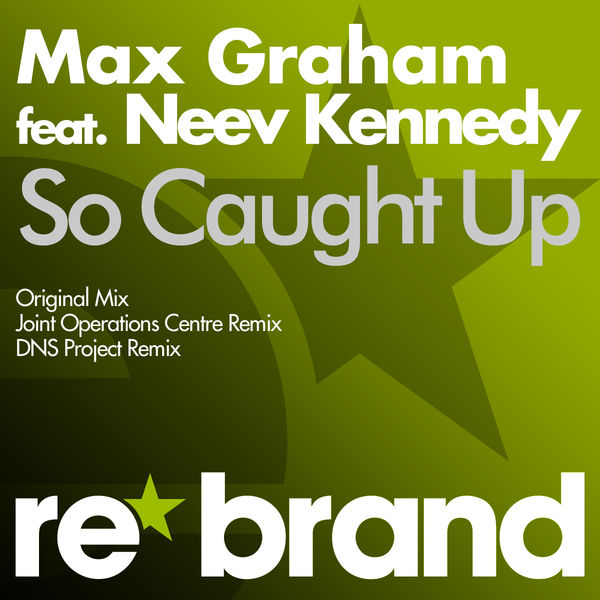 Max Graham|So Caught Up Max Graham|So Caught Up