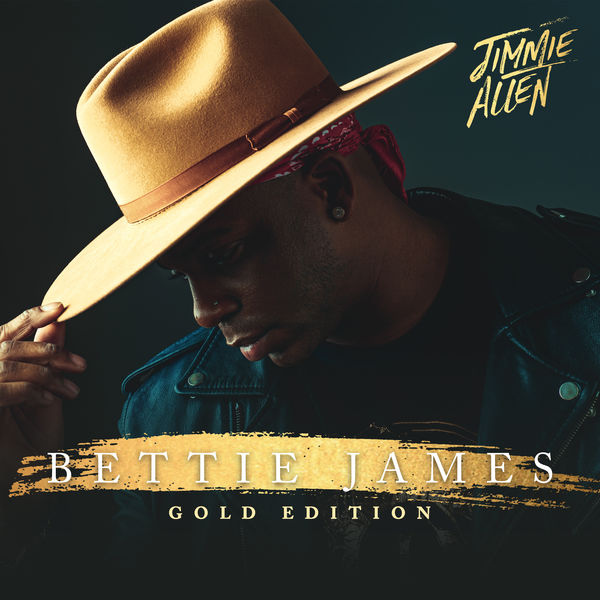 Jimmie Allen|Bettie James Gold Edition (Gold Edition) Jimmie Allen|Bettie James Gold Edition (Gold Edition)