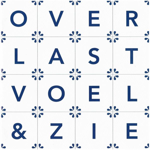 Overlast - Voel & Zie Overlast - Voel & Zie