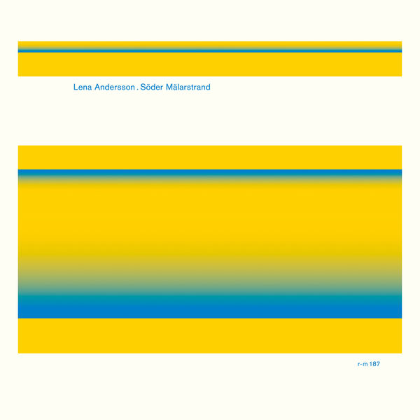 Lena Andersson - Söder Mälarstrand Lena Andersson - Söder Mälarstrand