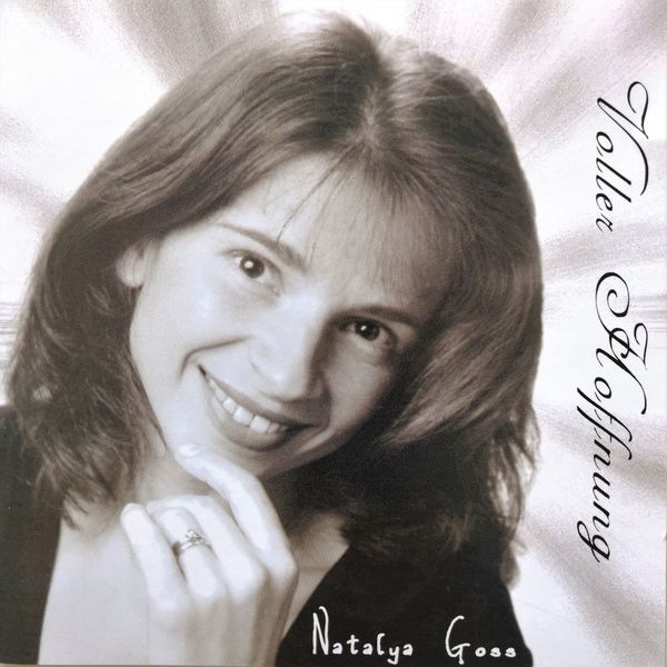 Natalya Goss - Voller Hoffnung Natalya Goss - Voller Hoffnung