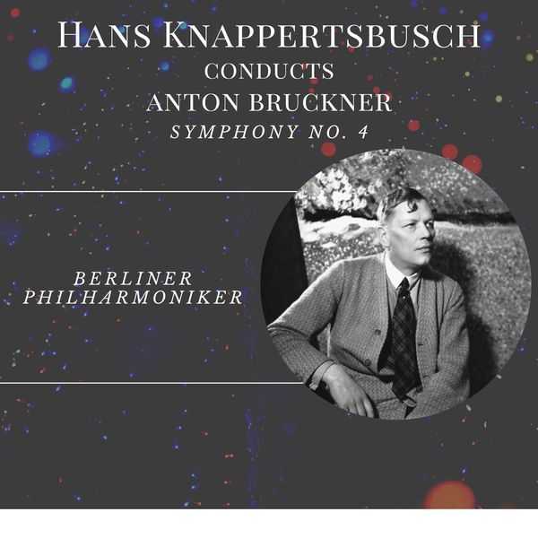 Hans Knappertsbusch|Hans Knappertsbusch conducts Bruckner