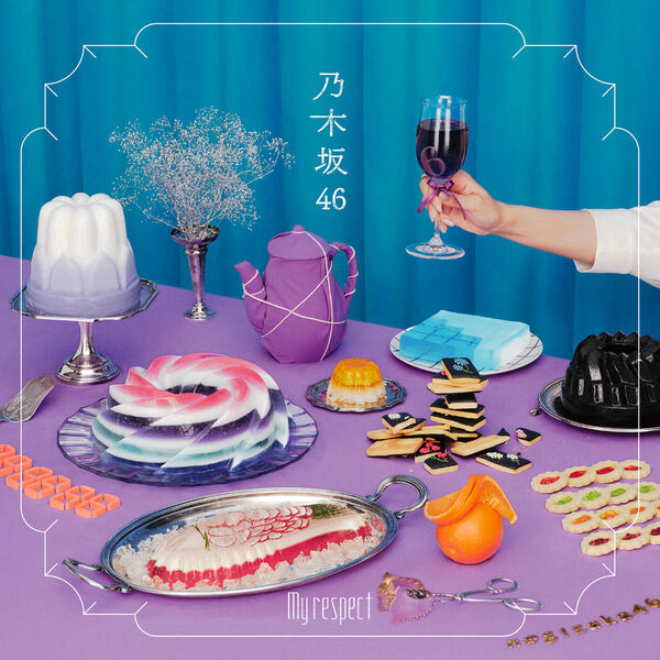 乃木坂46 My respect 4種セット My respect, 乃木坂46 - Qobuz