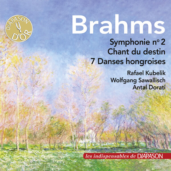 Brahms: Symphonie No. 2, Chant du destin & Danses hongroises (Les indispensables de Diapason)