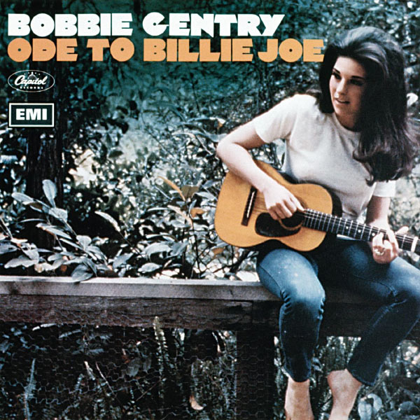 Bobbie Gentry - Ode To Billie Joe Bobbie Gentry - Ode To Billie Joe