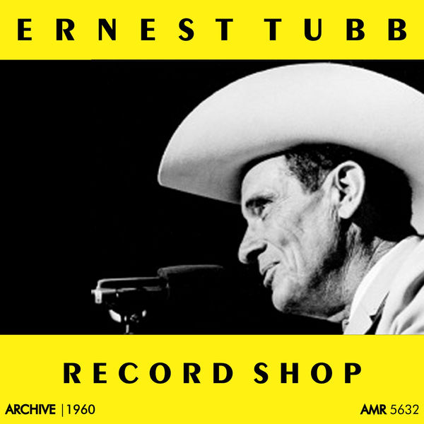 Ernest Tubb - Record Shop Ernest Tubb - Record Shop