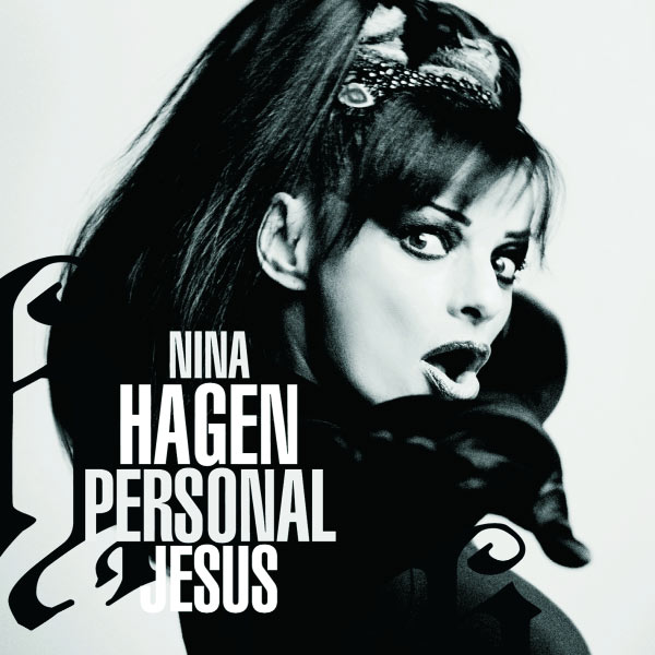 Nina Hagen - Personal Jesus Nina Hagen - Personal Jesus