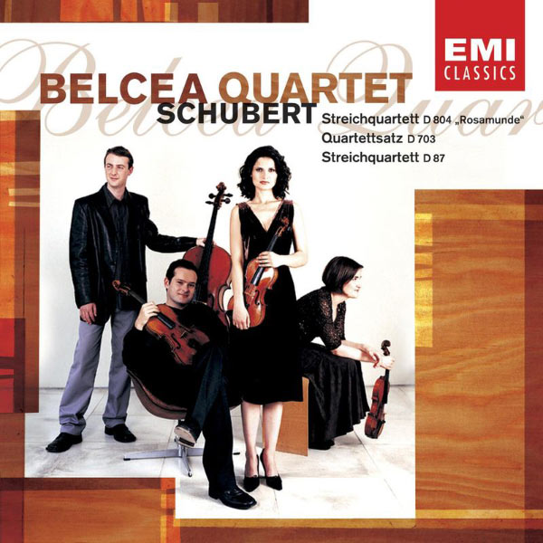 Belcea Quartet|Schubert: String Quartets D. 804 "Rosamunde", D. 703 & D. 87 Belcea Quartet|Schubert: String Quartets D. 804 "Rosamunde", D. 703 & D. 87