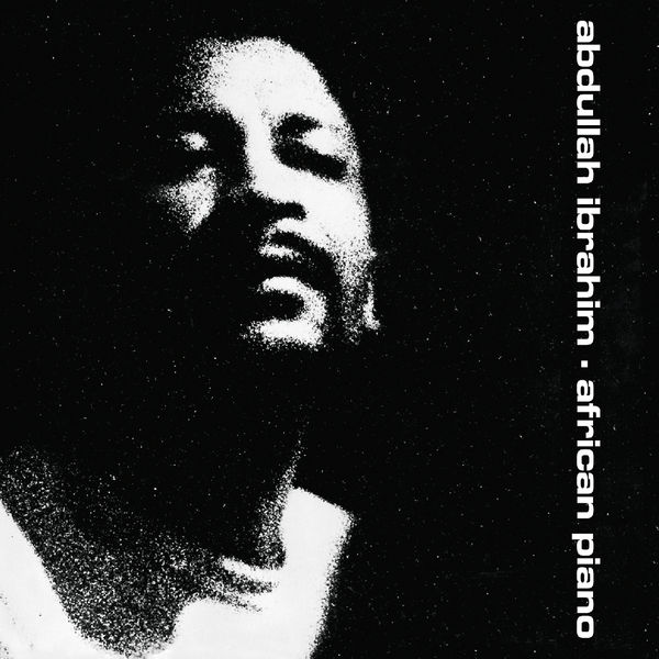 Abdullah Ibrahim - African Piano Abdullah Ibrahim - African Piano