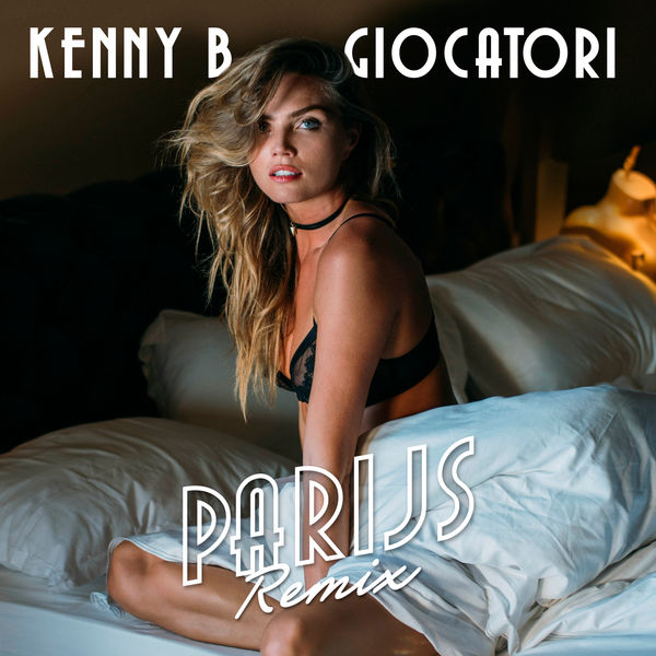 B Kenny|Parijs (Remix) B Kenny|Parijs (Remix)