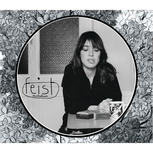 Feist - Mushaboom Feist - Mushaboom