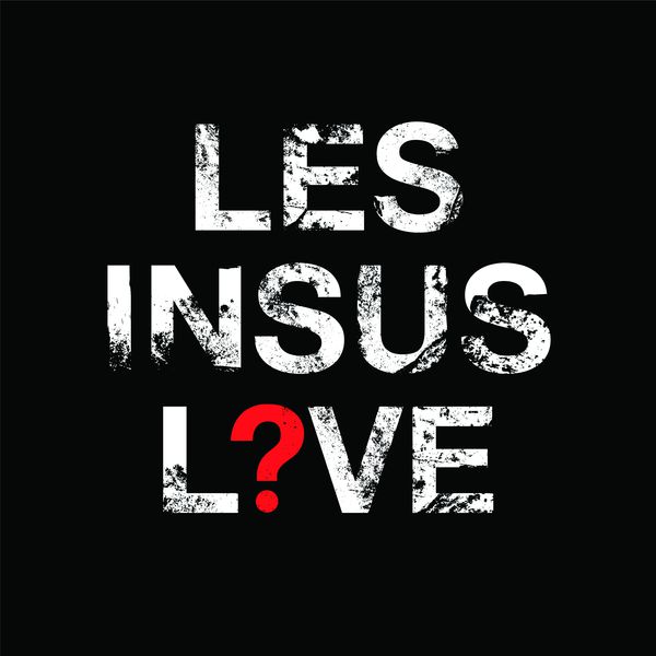 Les Insus|Les Insus Live