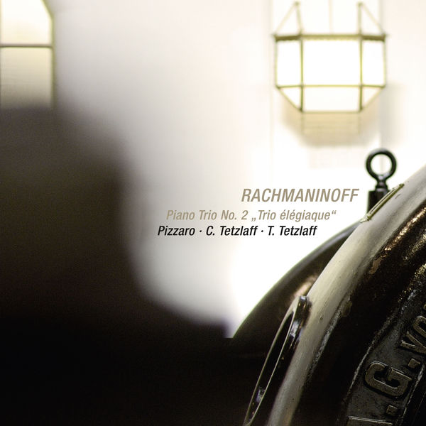 Artur Pizarro|Rachmaninoff : Piano Trio No. 2 “Trio élégiaque“ Artur Pizarro|Rachmaninoff : Piano Trio No. 2 “Trio élégiaque“