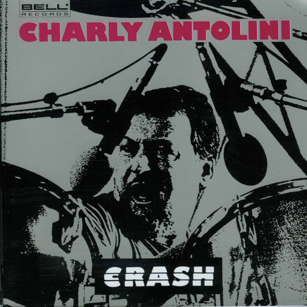 Charly Antolini|Crash