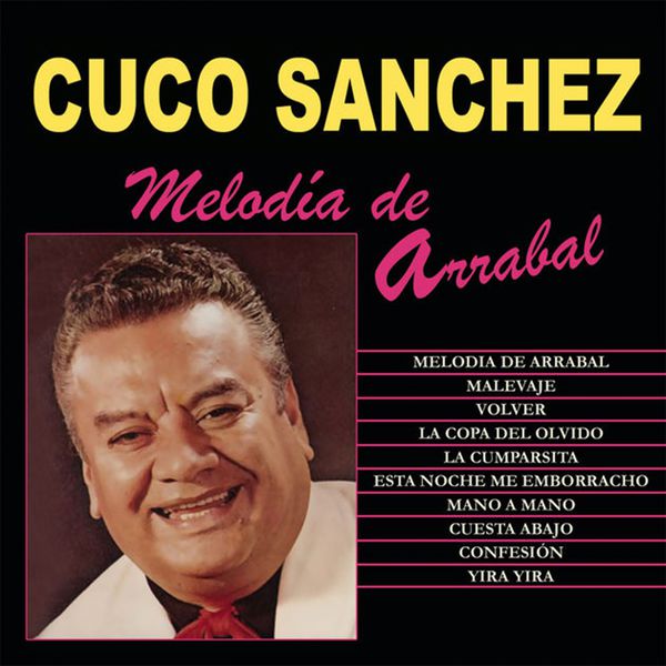 Cuco Sánchez - Melodia de Arrabal Cuco Sánchez - Melodia de Arrabal