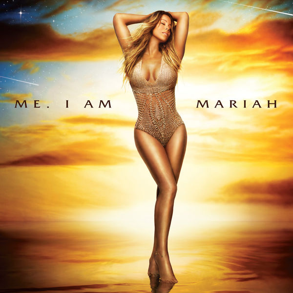 Mariah Carey - Me. I Am Mariah…The Elusive Chanteuse Mariah Carey - Me. I Am Mariah…The Elusive Chanteuse