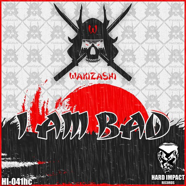 Wakizashi|I Am Bad Wakizashi|I Am Bad