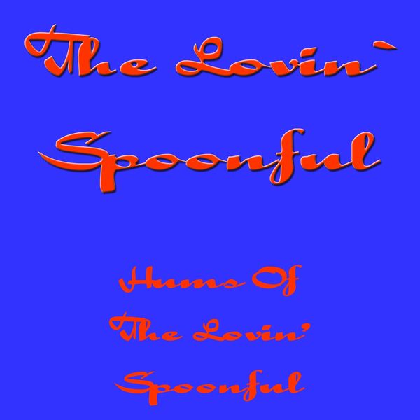 The Lovin' Spoonful|Hums Of The Lovin` Spoonful