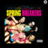 Various Artists Spring Breakers (Music From The Motion Picture)