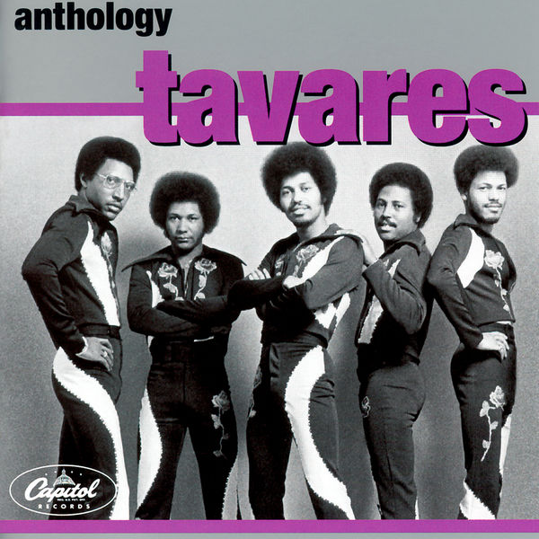 Tavares - Anthology Tavares - Anthology